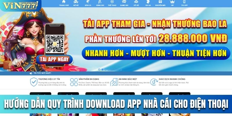 Hướng dẫn quy trình download app nhà cái cho điện thoại